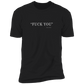 The "Fuck You" tee